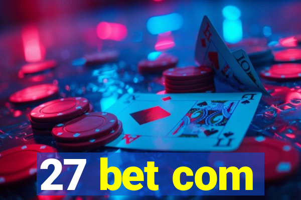 27 bet com